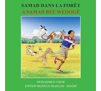Samad in the Forest: French - Moore Bilingual Edition
