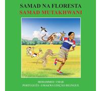 Samad in the Forest: Portuguese - Emakwa Bilingual Edition
