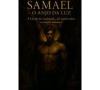 Samael - O Anjo Da Luz (ebook)