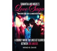 Samantha and Miguel's Love Saga: Room Service Book 1 And All Hands On Deck Book 2