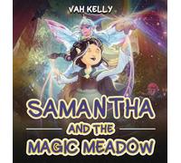 Samantha and the Magic Meadow