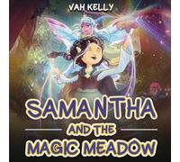 Samantha and the Magic Meadow