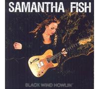 Samantha Fish – Black Wind Howlin'