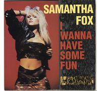 Samantha Fox - I Wanna Have Some Fun
