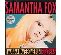 Samantha Fox - I Wanna Have Some Fun (x2 +2) [Vinyl Single]