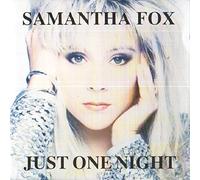 Samantha Fox - JUST 0NE NlGHT