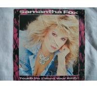 Samantha Fox - SAMANTHA FOX Touch Me (I Want Your Body) 7" 45
