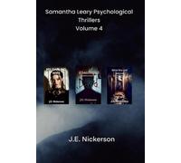 Samantha Leary Psychological Thrillers Volume 4: My Darling Wife • Abandoned • What She Left Behind