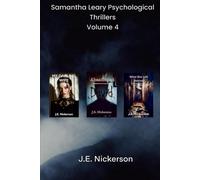 Samantha Leary Psychological Thrillers Volume 4: My Darling Wife • Abandoned • What She Left Behind