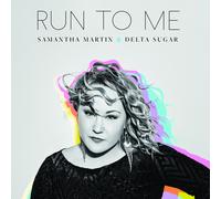 Samantha Martin & Delta Sugar Run to Me (Vinyl) 12" Album (Importación USA)
