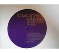 SAMANTHA MUMBA - SAMANTHA MUMBA / I'M RIGHT HERE