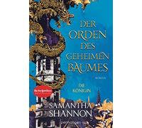 Samantha Shanno Der Orden des geheimen Baumes - Die Königin: Roman (Tapa blanda)