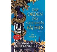 Samantha Shanno Der Orden des geheimen Baumes - Die Königin: Roman - (Tapa dura)