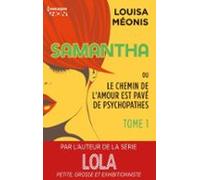 Samantha T1 - Ou Le Chemin De Lamour Est Pavé De Psychopathes (ebook)