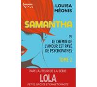 Samantha T2 - Ou Le Chemin De Lamour Est Pavé De Psychopathes (ebook)