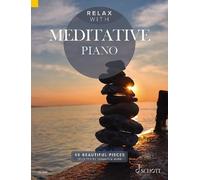 Samantha Ward Relax with Meditative Piano (Sheet Music) (Importación USA)