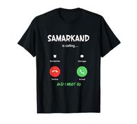 Samarcanda está Llamando y Debo IR a Uzbekistán de Viaje Camiseta