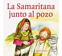 Samaritana Junto al pozo, LA (Ccs): 5 (Historias del Nuevo Testamento)