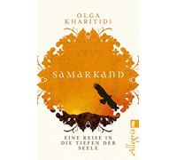 Samarkand: Eine Reise in die Tiefen der Seele