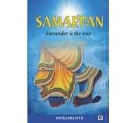 Samarpan: Surrender is the way