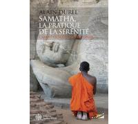Samatha, la pratique de la sérénité: Carnet de voyage au Sri-Lanka