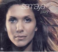Samaya - Play Me [Import]