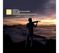 SamBach. Œuvres pour violon et orchestre de Bach et de compositeurs brésiliens. Roth, Prazeres.