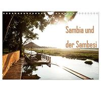 Sambia und der Sambesi (Wandkalender 2026 DIN A4 quer), CALVENDO Monatskalender: Sambia, der Name leitet sich von dem Fluss Sambesi ab, der durch das ... wie Tiere die Wasserversorgung vereinfacht.