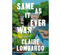 Same As It Ever Was: A Novel
