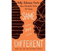 Same but Different: Teen Life on the Autism Express
