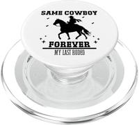 Same Cowboy Forever Sign,My Last Rodeo Bachelorette Cowgirl PopSockets PopGrip para MagSafe