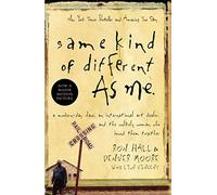 SAME KIND DIFFERENT ME TP: A Modern-Day Slave, an International Art Dealer, and the Unlikely Woman Who Bound Them Together