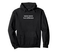 Same Same But Different Funny Sarcastic Ironic Weird Duo Sudadera con Capucha