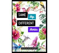 Same Sky, Different Stories