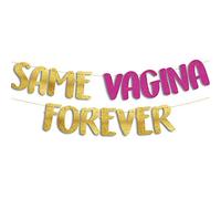 Same Vagina Forever Letrero oro y dorado con diamantina (En Inglés) - Divertidas ideas fiesta despedida de soltera lesbiana, suministros, regalos, decoraciones y recuerdos - Juego de bebidas