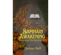 Samhain Awakening: The Sabbat Series: The Fall of The Veil