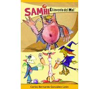 SAMHI: El invento del mal