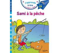 SAMI A LA PECHE: Fin de CP, niveau 3 (HACHETTE)