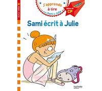 SAMI ECRIT A JULIE: Début de CP, Niveau 1 (HACHETTE)