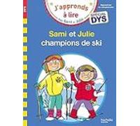 Sami Et Julie Champions De Ski: Spécial Dys