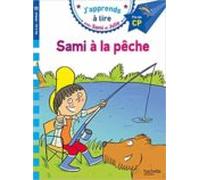SAMI A LA PECHE: Fin de CP, niveau 3 (HACHETTE)