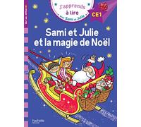 SAMI ET JULIE ET LA MAGIE DE NOEL: Niveau CE1 (HACHETTE)