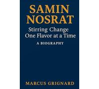 Samin Nosrat Biography - Stirring Change One Flavor At A Time