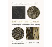 Samin Nosrat Salt, Fat, Acid, Heat (Tapa dura)