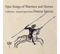 Samiou, Domna - Epic Songs of Warriors..