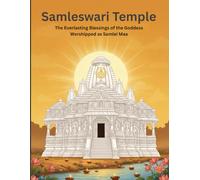 Samleswari Temple: The Everlasting Blessings of the Goddess Worshipped as Samlei Maa