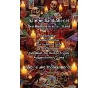 Sammelband Allerlei - Drei Romane in einem Band: Knochentief / Die Sache mit Lotte / Todestrakt: Des Henkers Stunde