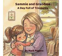 Sammie and Grandma: A Day Full of Treasures
