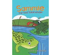 Sammie, the Sad Salamander