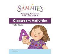 Sammie's Amazing Adventure with the Letter A: Classroom Activities (A Books - Sammie)